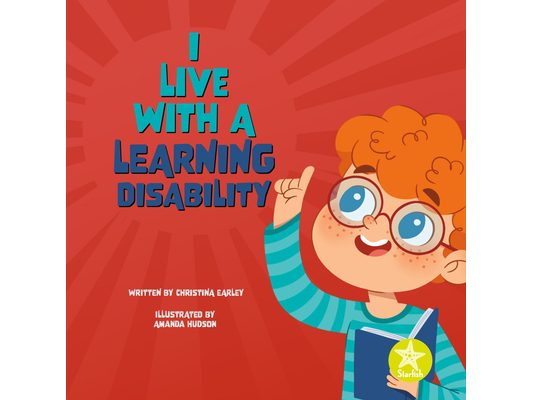 I Live with a Learning Disability
