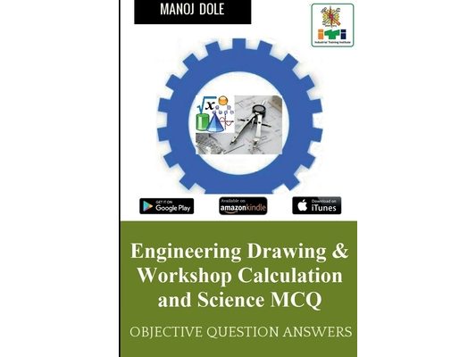 Engineering Drawing & Workshop Calculation and Science MCQ