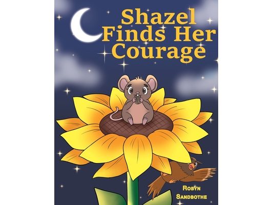 Shazel Finds Her Courage
