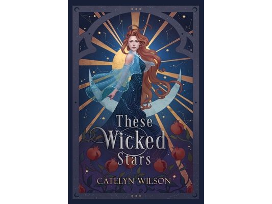 These Wicked Stars: A Fantasy Romance