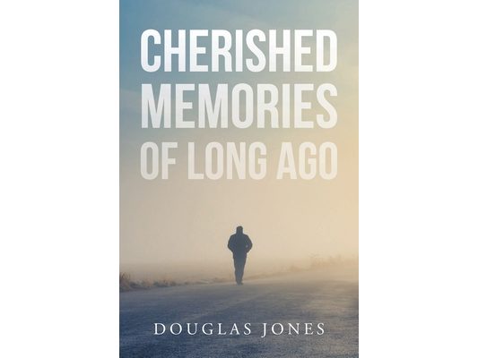 Cherished Memories Of Long Ago