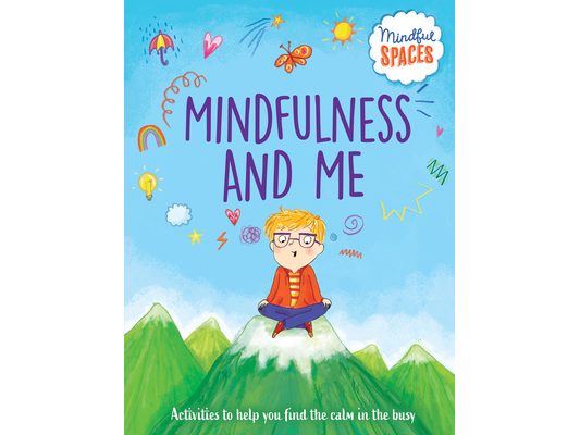 Mindfulness and Me