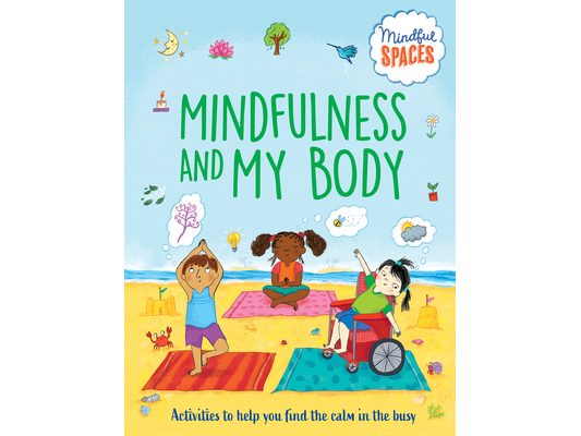 Mindfulness and My Body