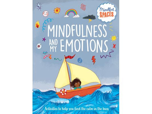 Mindfulness and My Emotions