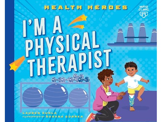 I'm a Physical Therapist
