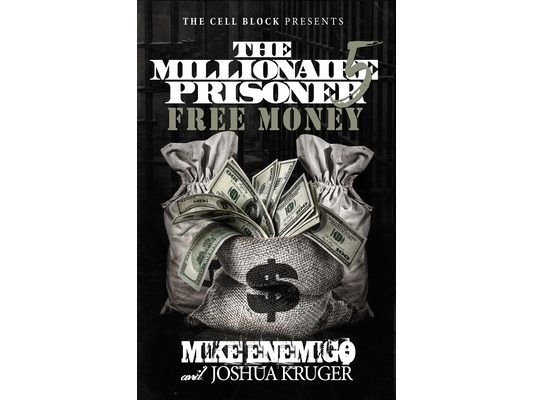 The Millionaire Prisoner 5: Free Money