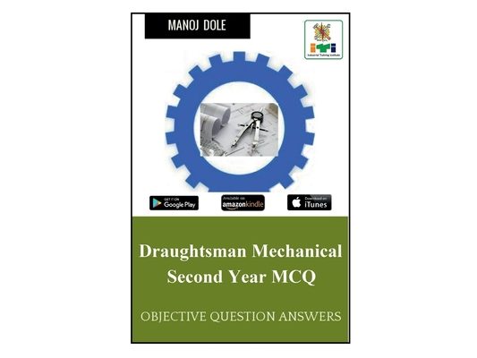 Draughtsman Mechanical Second Year MCQ
