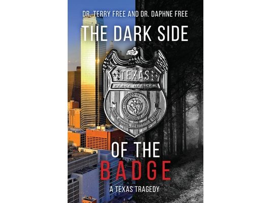 The Dark Side of the Badge: A Texas Tragedy