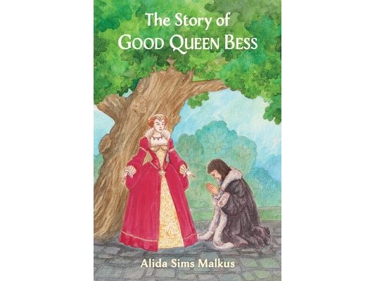 The Story of Good Queen Bess