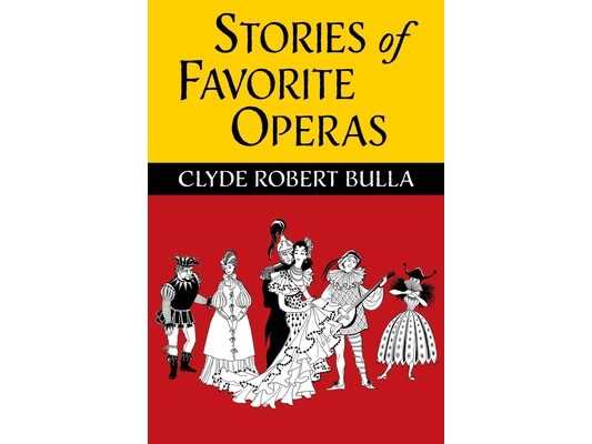 Stories of Favorite Operas
