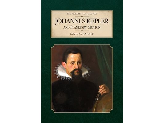 Johannes Kepler and Planetary Motion