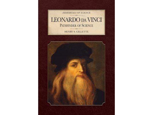 Leonardo da Vinci: Pathfinder of Science