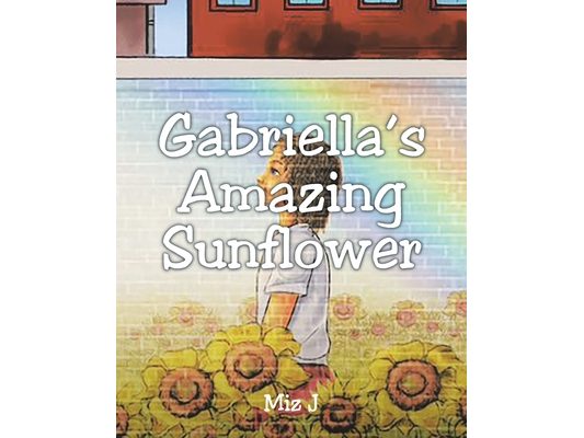 Gabriella's Amazing Sunflower