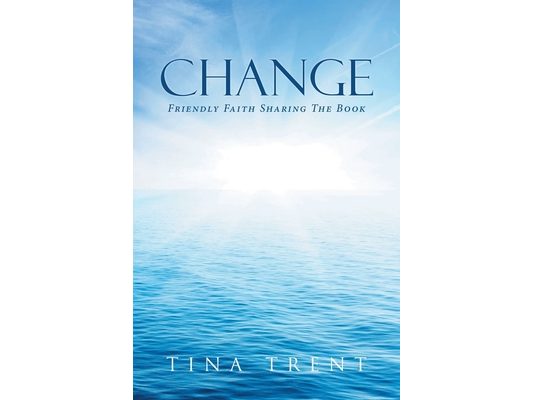Change: Friendly Faith Sharing The Book