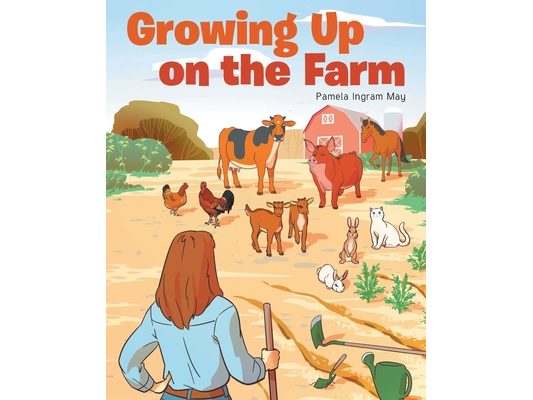 Growing Up on the Farm