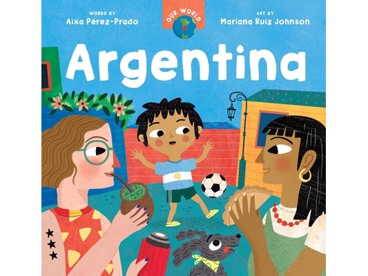 Our World: Argentina