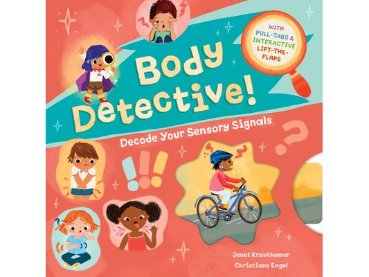 Body Detective!: Decode Your Sensory Signals