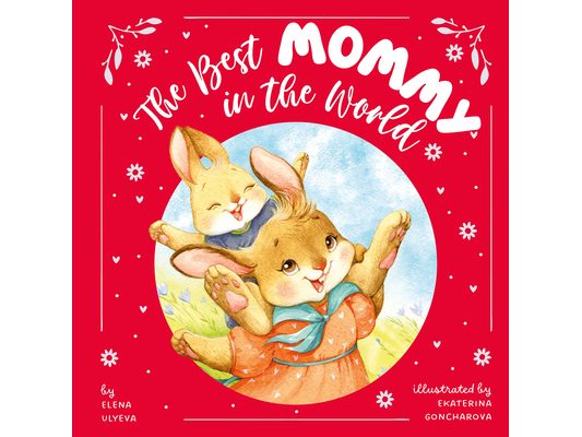 The Best Mommy in the World