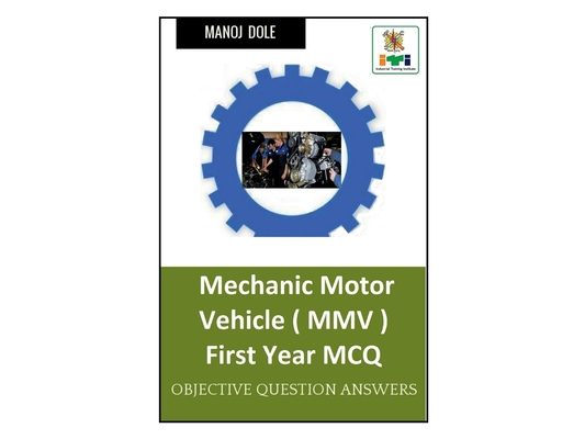 Mechanic Motor Vehicle First Year MCQ