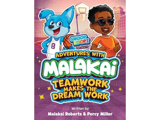 Adventures with Malakai: Teamwork Makes the Dream Work