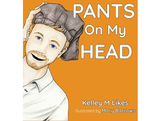 Pants On My Head