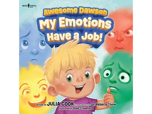 Awesome Dawson: My Emotions Have a Job!: Volume 3