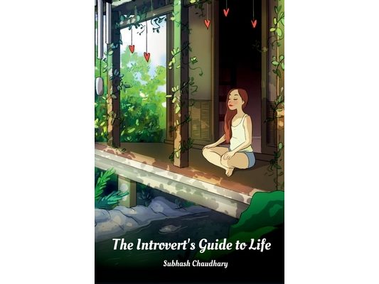 The Introvert's Guide to Life