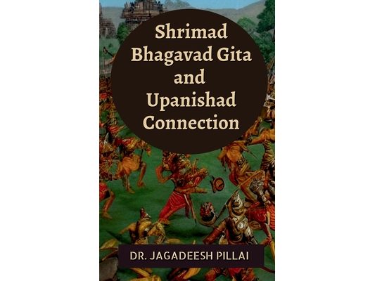 Shrimad Bhagavad Gita and Upanishad Connection