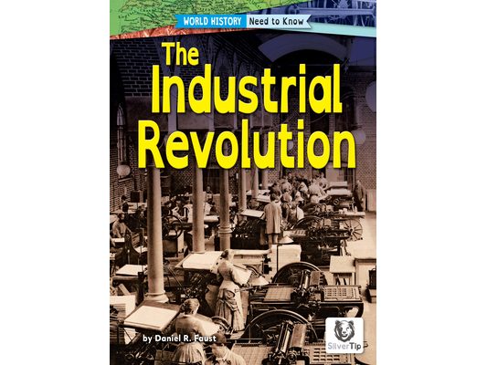 The Industrial Revolution