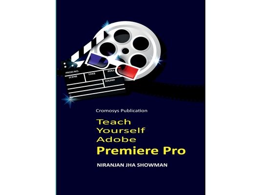 Teach Yourself Adobe Premiere Pro