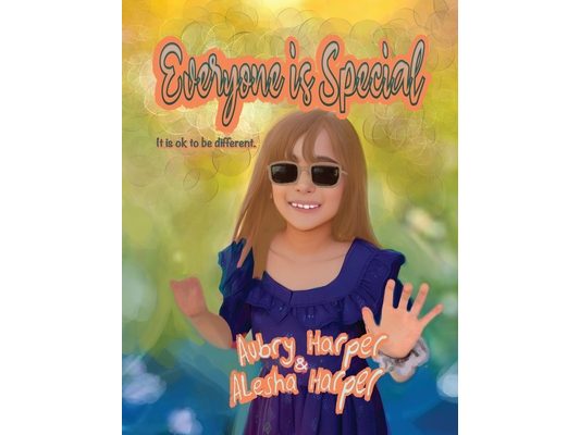 Everyone Is Special: It is ok to be different.