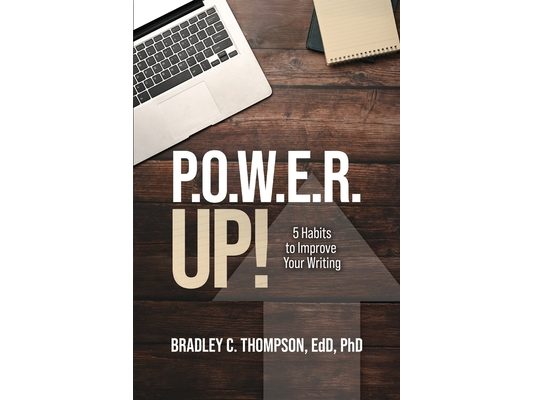 P.O.W.E.R. Up!: 5 Habits to Improve Your Writing