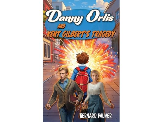 Danny Orlis and Kent Gilbert's Tragedy