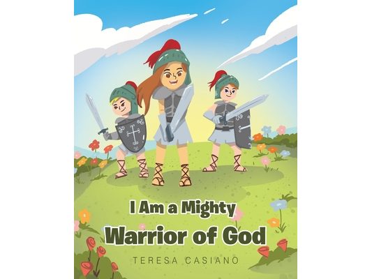 I Am a Mighty Warrior of God