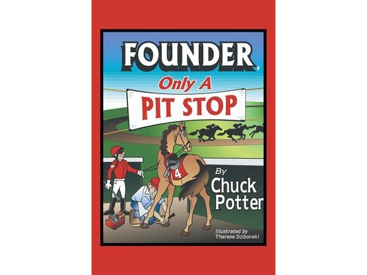 Founder, Only a Pit Stop