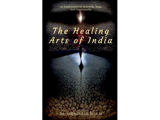 The Healing Arts Of India