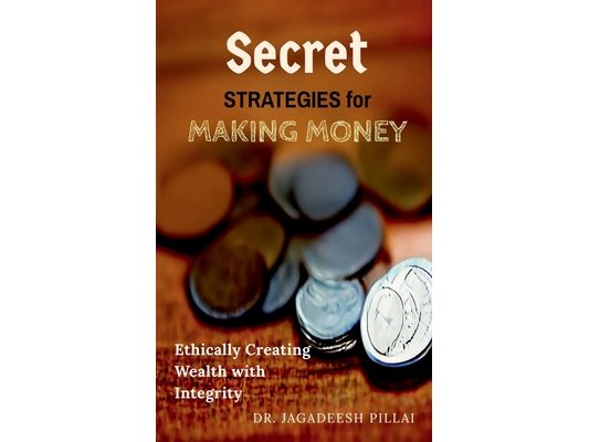 Secret Strategies for Making Money
