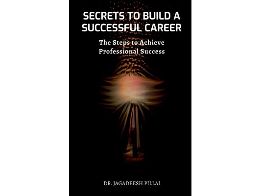 Secrets to Build a Successful Career