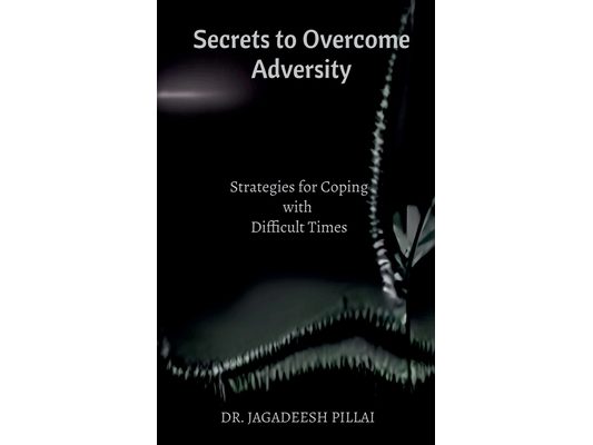 Secrets to Overcome Adversity