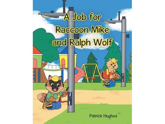 A Job For Raccoon Mike And Ralph Wolf