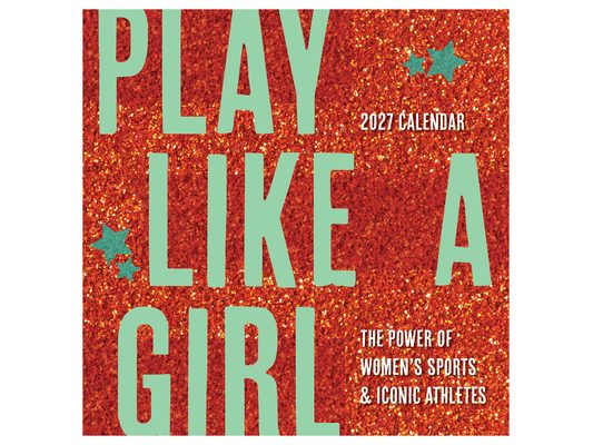 Cal 2027- Play Like a Girl Wall