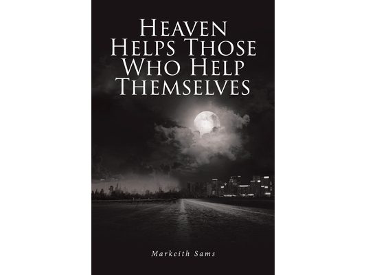 Heaven Helps Those Who Help Themselves