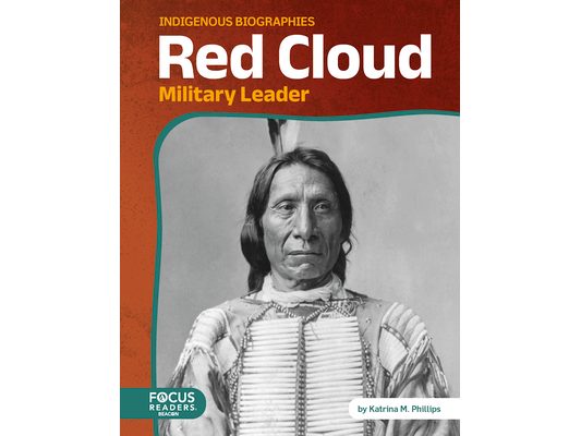 Red Cloud: Military Leader