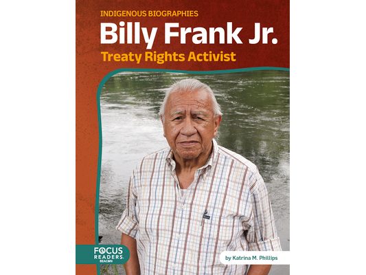 Billy Frank Jr.: Treaty Rights Activist