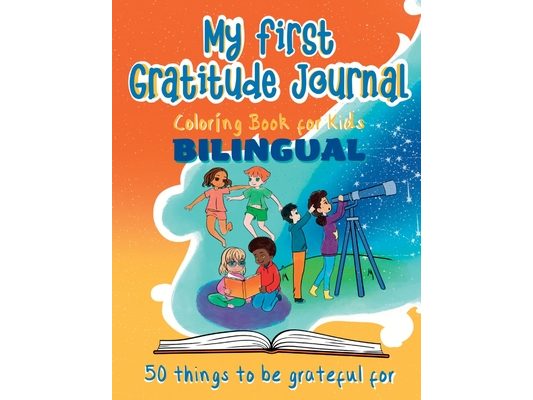 My First Gratitude Journal Coloring Book - Bilingual