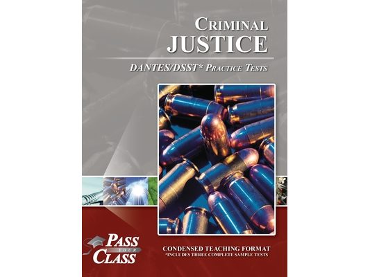 Criminal Justice DANTES/DSST Practice Tests