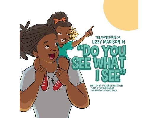 The Adventures of Lizzy Madison in 'Do You See What I See'