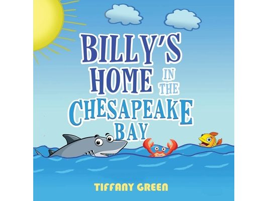 Billy's Home In The Chesapeake Bay 2nd Edition