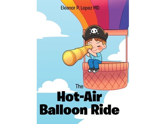 The Hot-Air Balloon Ride