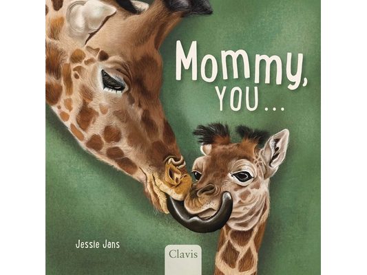 Mommy, You . . .